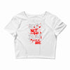 rock's not dead you are Crop Top
