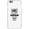 go to a place you have never been iPhone 6/6s Case