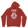 please don't make me do stuff. Unisex Hoodie
