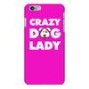 Crazy Dog Lady iPhone 6/6s Plus  Shell Case