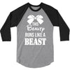 This Beauty Runs Like a Beast 3/4 Sleeve Shirt