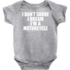 i don&rsquo;t snore i dream i&rsquo;m a motorcycle Baby Onesie