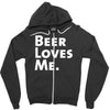 beer loves me Zipper Hoodie