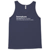 immature definition Tank Top