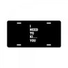 i Need To Kı You License Plate