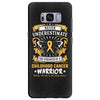 Never Underestimate The Strength Of A Childhood Cancer Warrior Samsung Galaxy S8 Plus