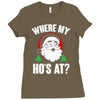 where my ho's at   christmas santa Ladies Fitted T-Shirt
