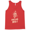 dream big Tank Top