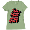 do what they won't Ladies Fitted T-Shirt