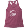 Totality is Coming, August 21, 2017 Racerback Tank
