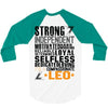 Strong Independent Motivated Leo 3/4 Sleeve Shirt