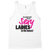 sexy ladies in the house Tank Top