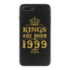 kings are born in 1999 iPhone 7 Plus Case