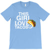 This Girl Loves Tacos T-Shirt