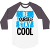 Be Your Self Stay Cool 3/4 Sleeve Shirt