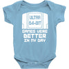 nintendo 64 n64 games were better unisex Baby Onesie
