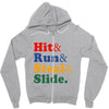 Hit Run Steal  Slide Zipper Hoodie