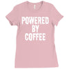 powered by coffee Ladies Fitted T-Shirt