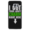 got your lucky charm Samsung Galaxy S7