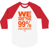 we are the 99% t shirt occupy wall street anti corporate greed black 3/4 Sleeve Shirt