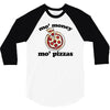 mo money mo pizzas 3/4 Sleeve Shirt