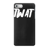 twat iPhone 7 Case