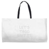 lets taco bout it Weekender Totes