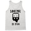 losing is fun! Tank Top