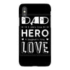 dad a son's first hero a daughters first love 2 iPhoneX