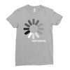 buffering  funny retro loading computer console fashion party Ladies Fitted T-Shirt