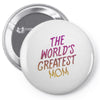 The World's Greatest Mom Pin-back button