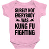Surely Not Everybody Was Kung Fu Fighting Baby Bodysuit