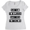 drugs and tacos Women's Triblend Scoop T-shirt