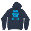 biker chicks do it better Hoodie
