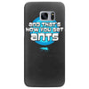 and that&rsquo;s how you get ants Samsung Galaxy S7 Edge