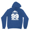 fortnite 99 problems Unisex Hoodie