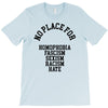 no place for T-Shirt