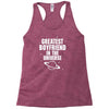 Greatest Boyfriend In The Universe Racerback Tank