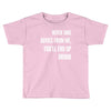 never take advice from me cool t shirts Toddler T-shirt