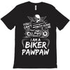You Cant Scare Me I am Biker Pawpaw T-Shirt