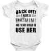 back off i have a crazy mimi and i'm not afraid to user her Baby Onesie