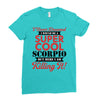 i never dreamed i would be a super cool scorpio but here i am killing Ladies Fitted T-Shirt