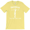 skinhead til i die! T-Shirt
