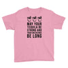 may your tequila be strong and your weekends be long Youth Tee