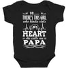 So... There's This Girl Who Kinda Stole My Heart Papa Baby Bodysuit