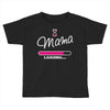 mama loading Toddler T-shirt