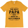 The Best Papa Was Born In September T-Shirt