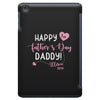 Happy Fathers Day Daddy iPad Mini
