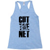 cut the net Racerback Tank