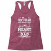 So... There's This Girl Who Kinda Stole My Heart She Calls Me Dad Racerback Tank